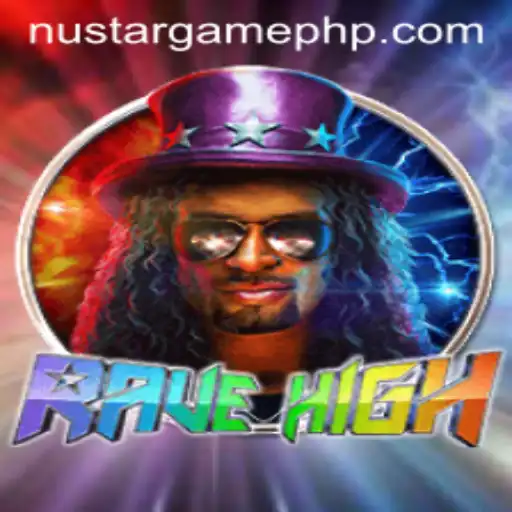 Exploring RaveHigh: A Deep Dive into the Latest Gaming Phenomenon with NUSTAR